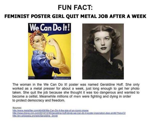 antifeministfox:  roykoking:  her wikipedia ( http://en.wikipedia.org/wiki/Geraldine_Doyle )  further states:“Soon after quitting work as a metal presser, Geraldine Hoff met and married dentist Leo Doyle in 1943. The couple had six children (a