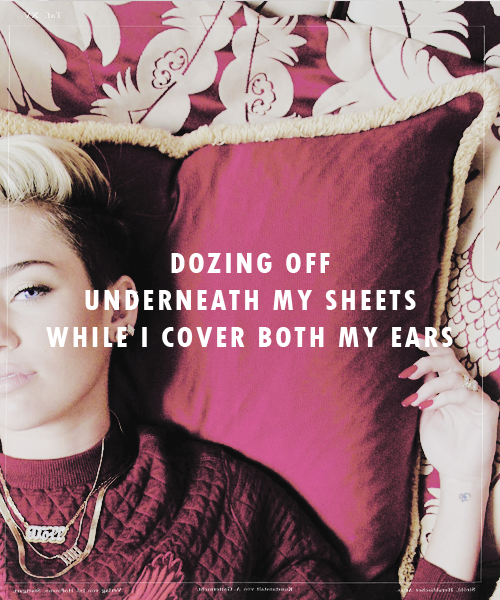 staymileys - Miley&Vampire Weekend lyrics part 2; (part 1)