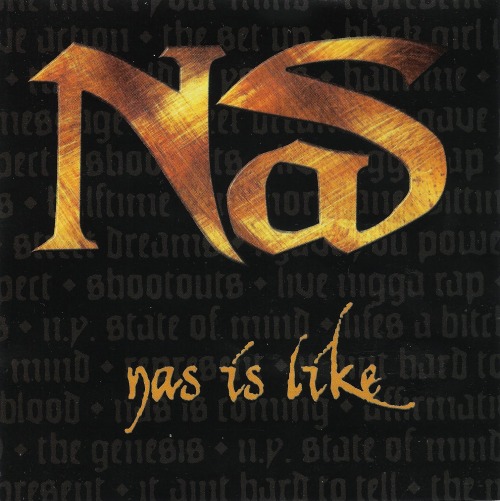 BACK IN THE DAY |3/2/99| Nas released the first single, Nas Is Like, off of his third album I Am…, on Columbia Records.