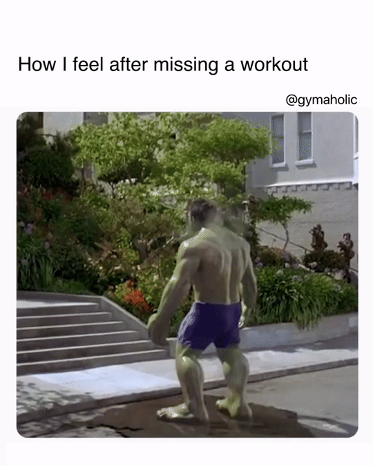 How I Feel After Missing A Workout