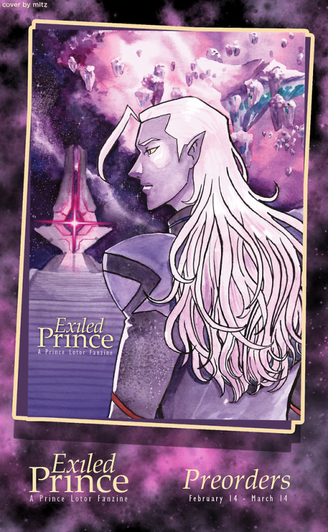 Preorders for Exiled Prince: A Prince Lotor Fanzine are LIVE on Gumroad! Preorders will run from Feb