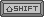 shift