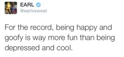 man, if only someone had told me this sooner! i could have spent the last 10-12 years of my life NOT being depressed, thinking it was super cool! i could have been HAPPY and GOOFY instead aw DAMMIT i had no idea.😑