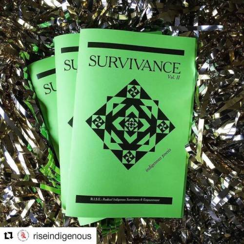 #Repost @riseindigenous (@get_repost)・・・Survivance: Indigenous Poesis Volume II is a 40-page zine fe
