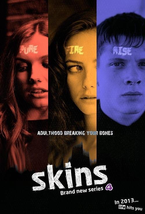  Skins will return in July 2013 for its eagerly anticipated 7th series — Pure,