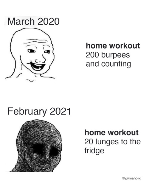 March 2020 - home workout: 200 burpees and countingFebruary 2021 - home workout: 20 lunges to the fr