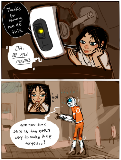 stillalivedoingscience:  babycharmanderkeckleon:  golden-spider-duck:  oh my god i can’t stop (don’t worry i’ll run out of ideas soon i’m sure.)  Oh my gosh that is perfect HAHAHA. Chell’s expression! (Also wow Wheatley’s core on an android