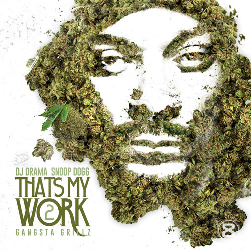 New Heat!!! @SnoopDogg - “That’s My Work 2” (Free Mixtape Download)
View Post