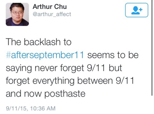 america-wakiewakie: #AfterSeptember11 trended on Twitter today. So real. White supremacy manifests 