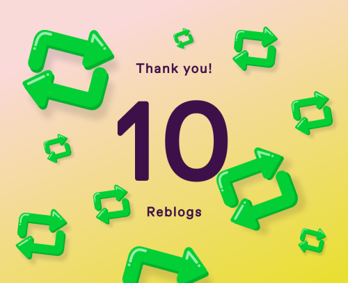 Thank You @cuddlybuffbutch And Everyone Who Got Me To 10 Reblogs!