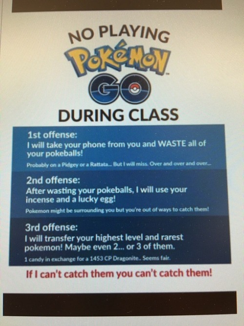 bestofpokemongo: No more pokemon go in class