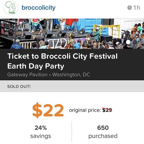 4.19 I&rsquo;m hittin Broccoli City Festival stage and their Living Social tickets just sold out! Ya