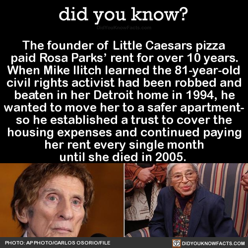 did-you-kno: The founder of Little Caesars pizza paid Rosa Parks’ rent for over