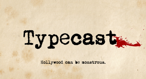 benpaddon: Announcing Typecast, a new webseries I’m co-developing with Mac Beauvais (stra