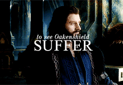 theheirsofdurin:  ”It’s Oakenshield. That filthy dwarvish usurper. He sent you