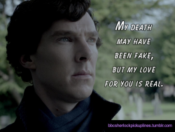 &ldquo;My death may have been fake, but my love for you is real.&rdquo;