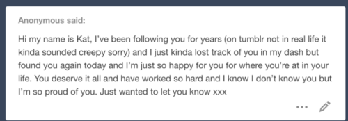 (I do this thing where I keep hold of positive messages in my inbox so I can look back on them on ro