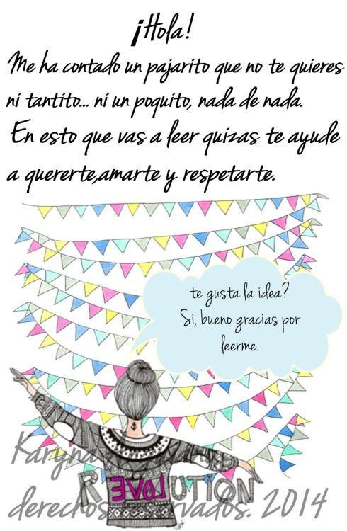 karynaanguiano:  Quiérete y nunca te dejes , un nuevo estilo de vida.  