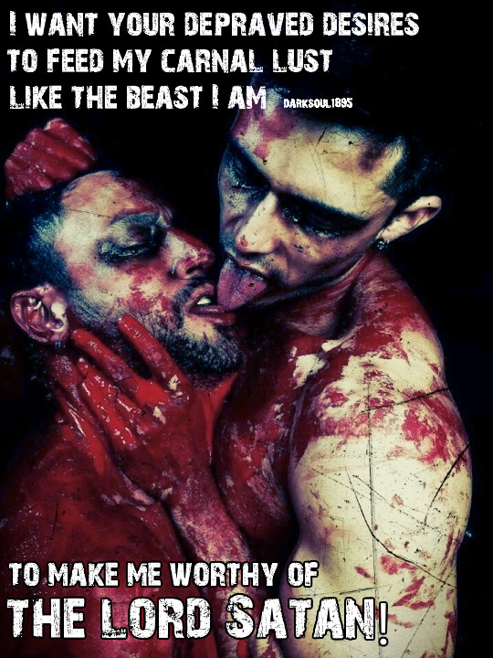 satanshivwhore: darksoul1895:  darksoul1895: cum follow me to Satan ….   cum with