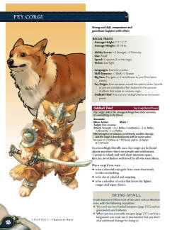adurot: adriofthedead:  catbountry:  catbountry:  Just in case you ever decide to play D&amp;D.  I do play D&amp;D and my character is a Fey Corgi Barbarian.  oh my god   Who ever said fourth edition was bad?  O_O Ahhhhhh~!!! &lt;3 BestD&amp;DRaceEvar