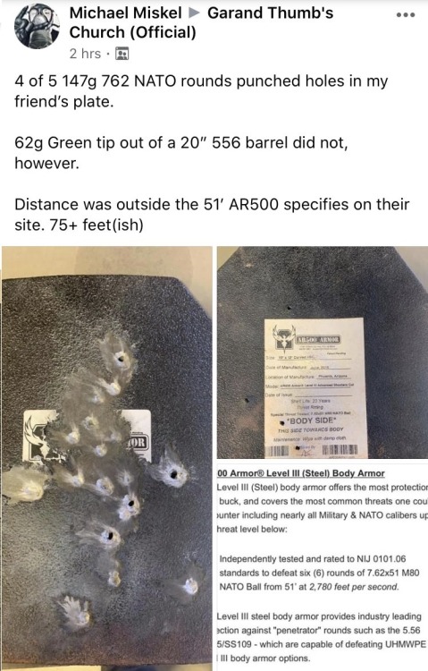 tendie-defender:  forest-god-army:  tendie-defender:  Lvl 3+ AR500 with XM193 out of a 20 inch barrel. Steel plates are bad.    What’s the best alternative?   There’s a list of reliable non steel plates. When it comes to these what you are paying