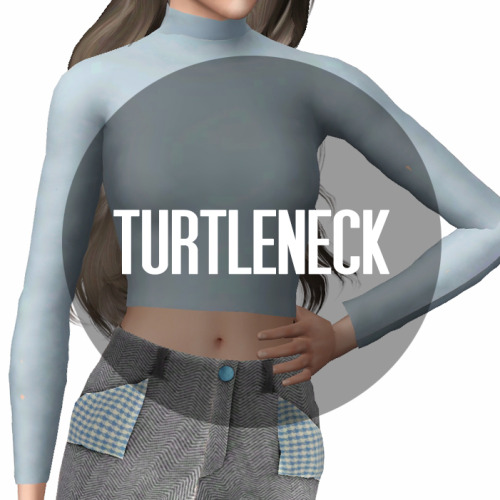 Turtleneck.
• Do not reupload to paysites or anything.
• Tag me if you use it, so I can see it and reblog.
• A bit shiny in CAS but fine in-game.
• Thanks to @nisukiye for the help. ;)
Download.