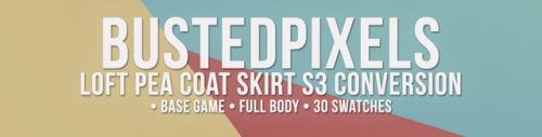 bustedpixels:Loft Pea Coat Skirt S3 ConversionBase Game CompatibleNon DefaultBase Game Compatible30 