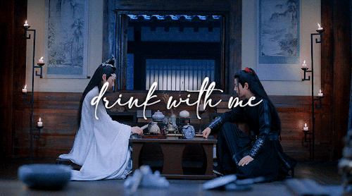 mylastbraincql: gif request: “drink with me” from les mis | wangxian Drink with me to da