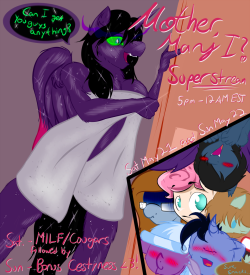 bubbleberrysanders:  frist–xvi:  Mother, May I? - Saturday AND Sunday, May 21st and 22nd 2016! Superstream 7, guys! Our first 2 DAY WEEKEND EVENT! 5PM EST - 12AM EST (With Pre-show and setup starting as early as 4:00) That’s right, 2 days this time!