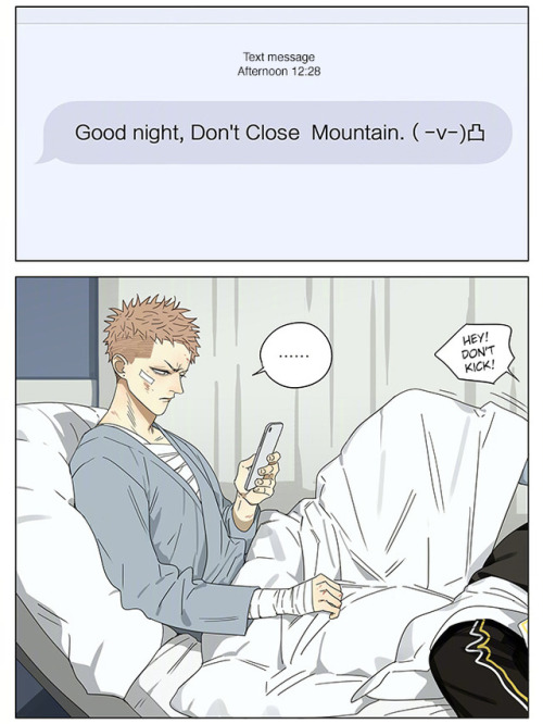 “Good night, Don’t Close Mountain.” ****this part was originally in English alreadyOld Xian update of [19 Days] translated by Yaoi-BLCD. Join us on the yaoi-blcd scanlation team discord chatroom  or 19 days fan chatroom!Previously, 1-54 with art/