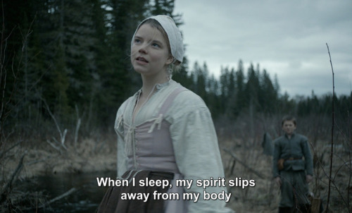 inthedarktrees: I be the witch of the wood.Anya Taylor-Joy | The VVitch: A New-England Folktale