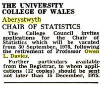 I’m really curious to find out more about this “O.L. Davies” that the prize is in memory of. It turns out the university used to have a Department of Statistics. I found this clipping from the October 1975 publication of New Scientist advertising his...