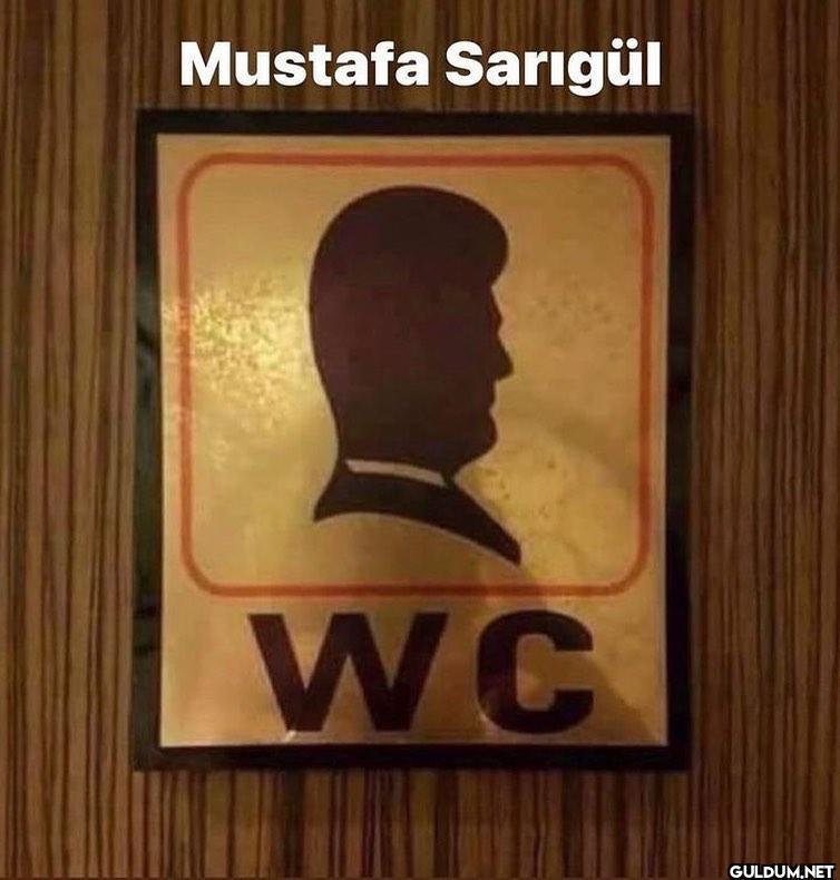 Mustafa Sarıgül WC   Kaynak