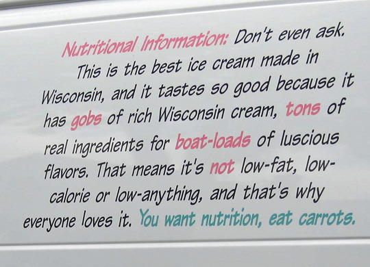 tastefullyoffensive:  Wisconsin ice cream company tells it like it is. (photo via