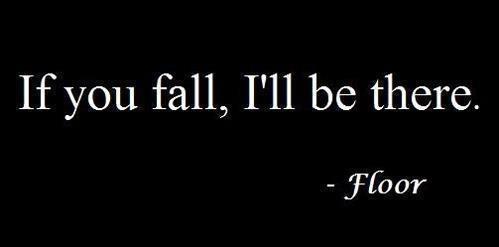 weallfalldownonceortwiceinlife:  If you fall, I’ll be there | via Tumblr on We
