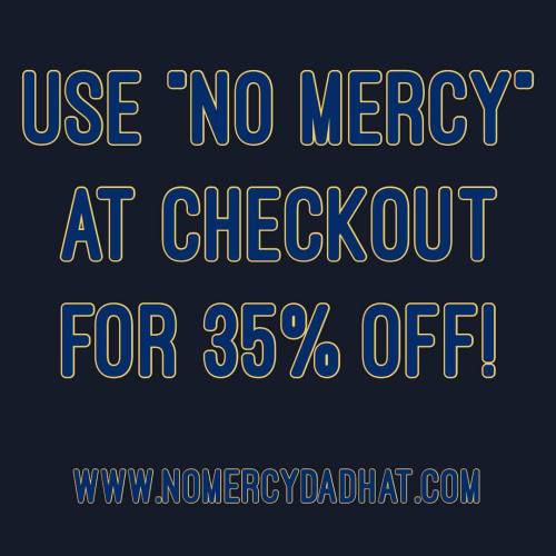 DM for invoice or click the store link in the bio! www.nomercydadhat.com . . . . . #NOMERCY #WoWoN #