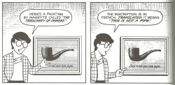 memeengine:  Scott McCloud’s incomparable “Understanding Comics”. I swear you can open this book to any page and it’s amazing. (ps it’s actually a digital image of a printed copy of a drawing of a painting of a pipe) 