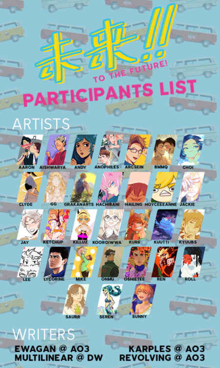 Official roster!We are excited to announce that 未来! to the future! will have art, fic, and merc