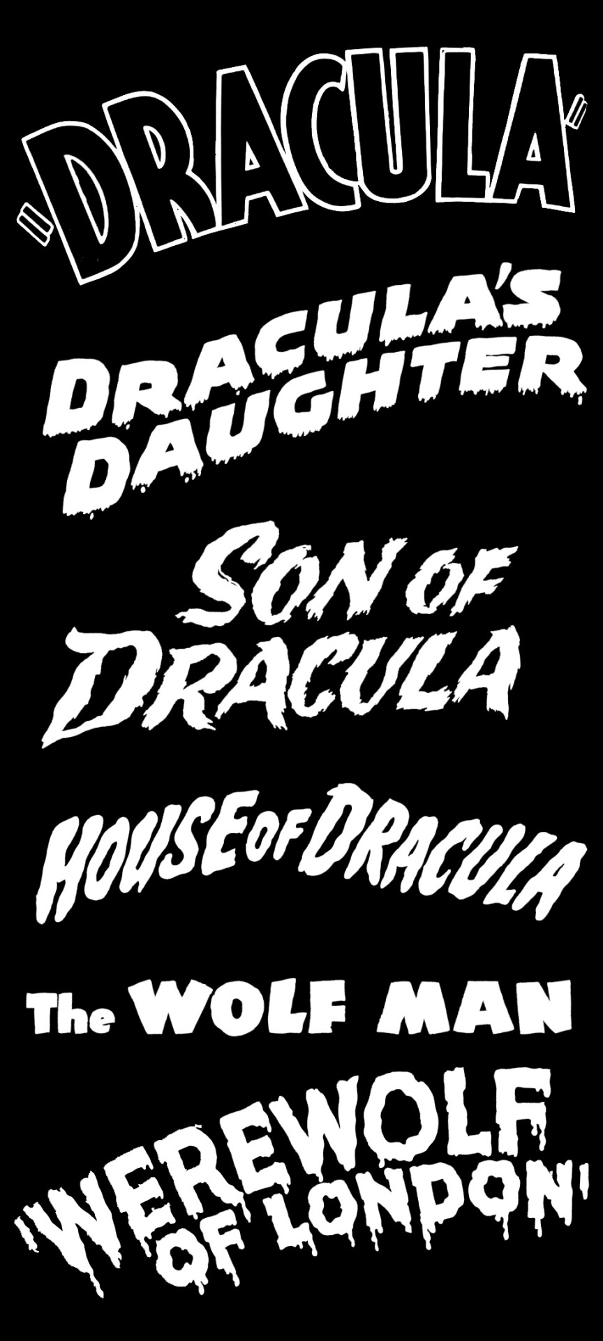 hatandpipe:  UNIVERSAL MONSTERS movie logos. 
