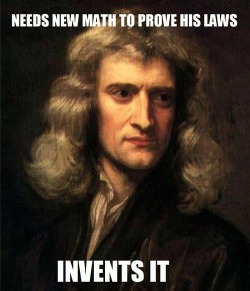 asapscience:  Newton… sighhhh. 