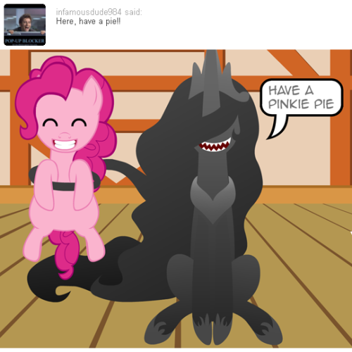 nopony-ask-mclovin:Fun fact: Anonlestia can’t kill Pinkie.  They’re probably from the same dimension or something. xD