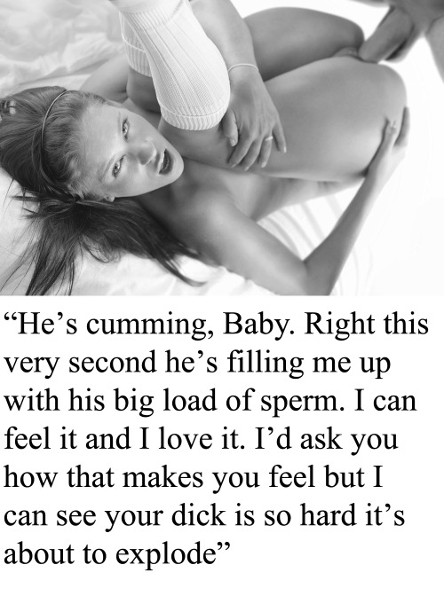 cheatingandhumiliation:  He’s so much better than you in every possible way. His potent cum is deep inside of me now