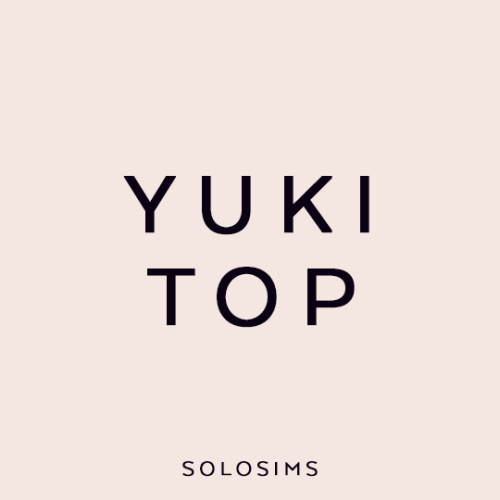 solosims: YUKI TOPtwo of my favorite tops become oneten swatches › BGC › proper LODs  › custom thumb