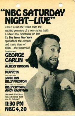 blondebrainpower: Advertisement for the premier episode of Saturday Night Live April 20, 1975  Hosted by George Carlin 