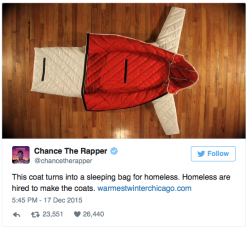 subzeros:  sarynaarylle:  stylemic:  Chance the Rappers helps get sleeping bag coats to the homeless The project, called Warmest Winter, comes from a recent partnership between the rapper and Detroit nonprofit the Empowerment Plan. The initiative aims