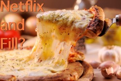 cute-feedism-things:  Netflix and Fill? (you up) (and out)
