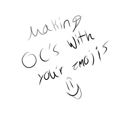 Give Emojis I Make Ocs :)