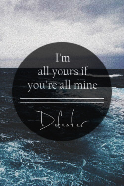 concealingxfate:  Defeater//I Don’t Mind 