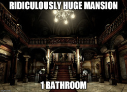 gamercrunch:  Realized this logic while playing through the Resident Evil remake via reddit