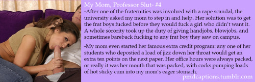 Porn photo My Mom, Professor Slut: A Quick Story